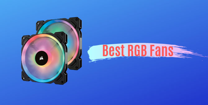 Best RGB Fans